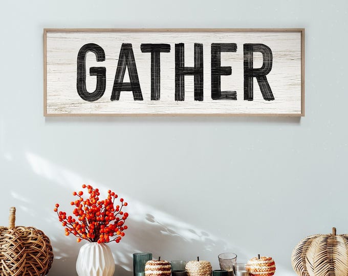 Fall Art, Gather Weathered Sign, Black and White Wall Decor