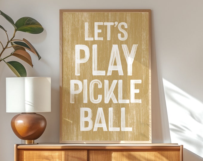 Lets Play Pickleball Sign in Butternut, Pickleball Canvas Print, Pickleball Wall Decor, Pickleball Gift Idea, Sports-Themed Wall Art