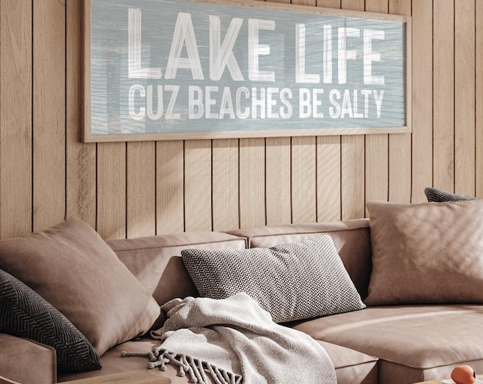 Cuz Beaches Be Salty Lake Life Sign, Smoke Gray Decor, Rustic Wood, Farmhouse Style, Gift For Lake Lover, Long Skinny Wall Art