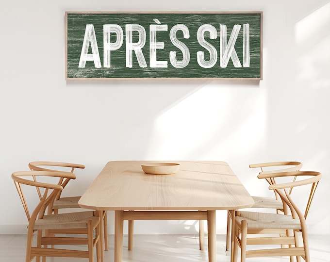 APRES SKI Sign in vine green, faux weathered wood, ski lodge wall art, apres ski wall print, vintage farmhouse, long horizontal wall art