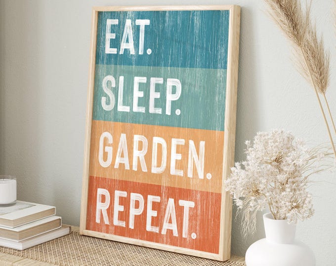 Eat Sleep Garden Repeat Sign, Retro Teal and Terracotta Gardener Gift Wall Art