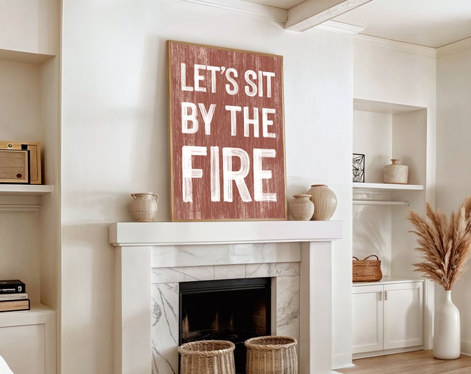 Modern Farmhouse Fall Decor, Clay Brown Let's Sit by the Fire Sign, Extra Large Framed Canvas Art Print, Choose Aluminum for Outdoors