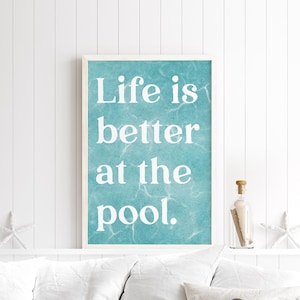 Life is Better at the Pool Sign, Retro Watercolor Pool Poster, Indoor Framed Canvas Print or Waterproof Aluminum for Outdoors, No. 129