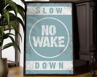 Beach Home Decor, Slow No Wake Down Sign, Tide Blue Nautical Wall Art