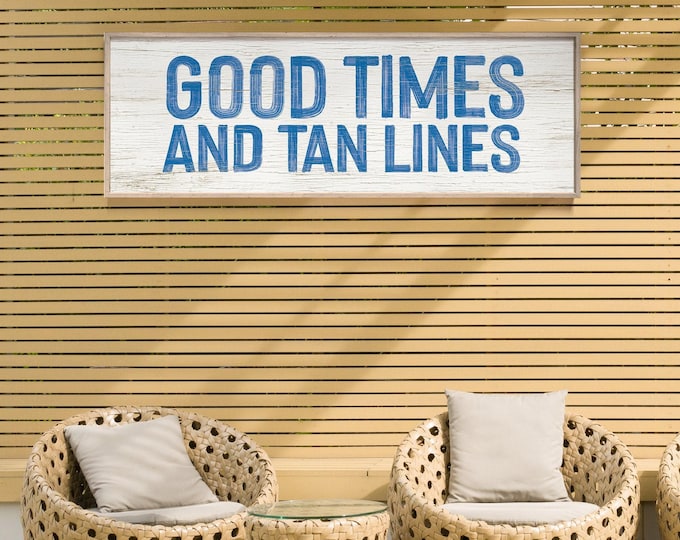 Ocean Sign, Good Times and Tan Lines Hand Lettered, Long Skinny Blue Coastal Decor