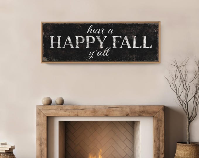 Seasonal Wall Art, Fall Decor, Autumn Wall Decor, Happy Fall Y’all Sign, Vintage Farmhouse Canvas, Thanksgiving Gift, Indoor Outdoor Display