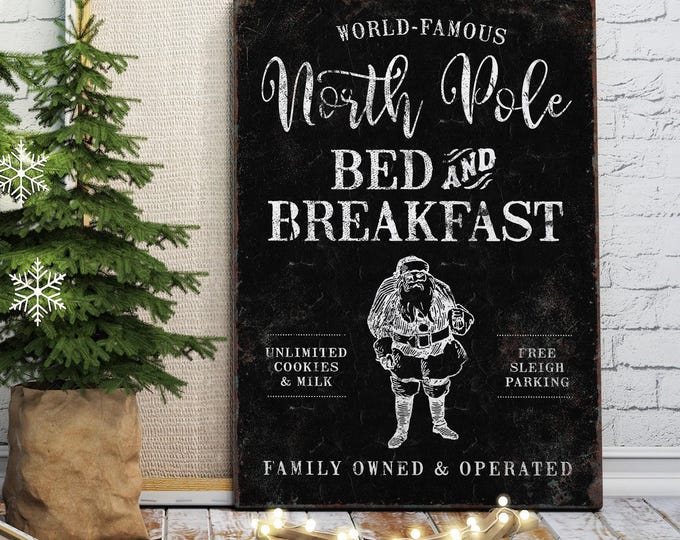 North Pole Bed and Breakfast Sign: Rustic Farmhouse Christmas Decor