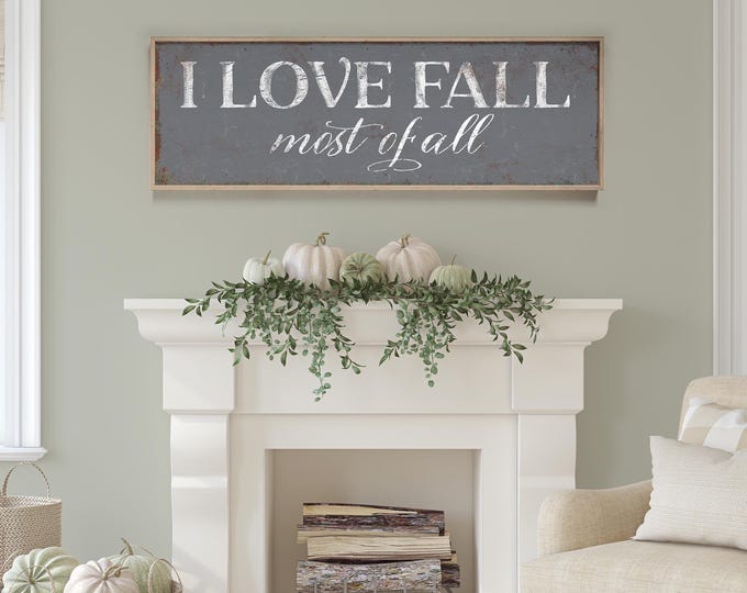 I Love Fall Most of All Sign in Slate Gray, Long Skinny Fall Signs, Holiday Home Decor, Autumn Wall Decor, Framed Fall Signs
