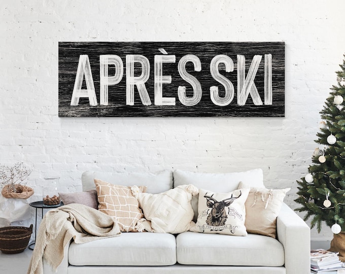 Apres Ski Wall Decor: Seasonal Rustic Farmhouse Style (Multiple Sizes)