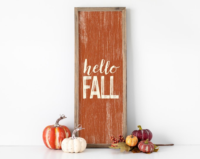 Tall Hello Fall Porch Sign, Seasonal Fall Decor, Tall Outdoor Fall Sign, Thanksgiving Decor, Fall Patio Sign, Burnt Orange Faux Wood, 08