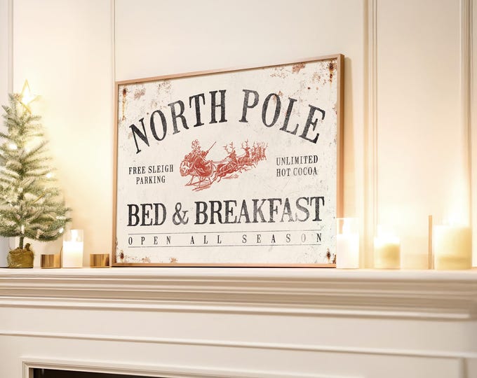 North Pole Holiday Sign: Vintage Rustic Style (Multiple Sizes & Frames)