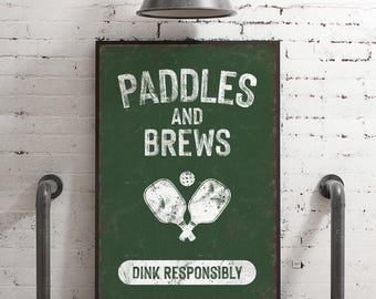 Wall Sign Decor, Paddles and Brews Pickleball Sign in Green, Dink Responsibly Gift for Players