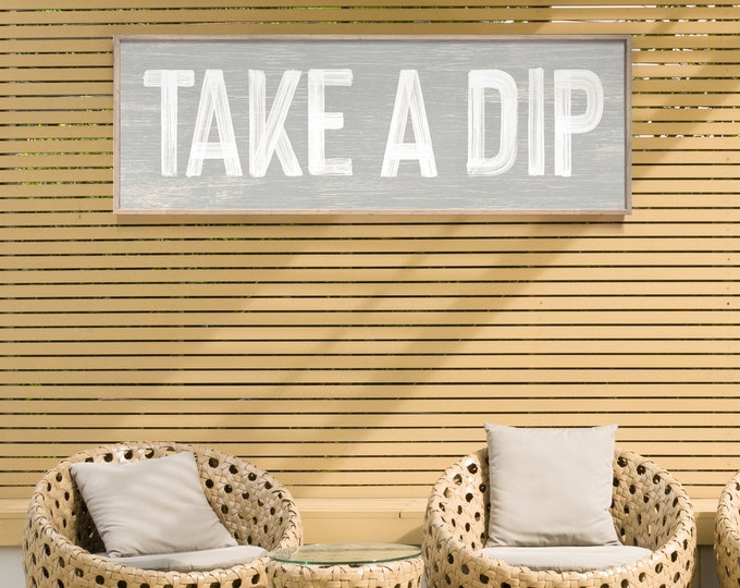 Vintage TAKE A DIP Sign in Stone Gray, Long Skinny Patio Wall Art with Painted Words on Wood, Faux Distressed Design, Gift for Pool Owners