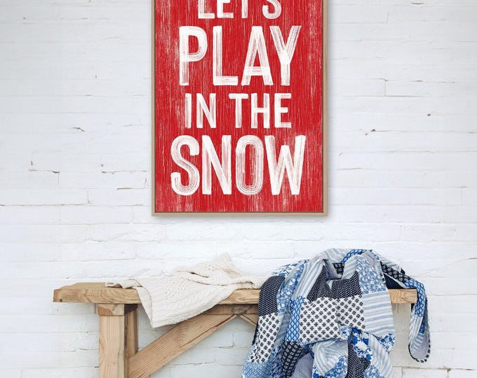 Portrait Holiday, Red Distressed Wall Decor, Let's Play In The Snow Print, Ski Season Gift