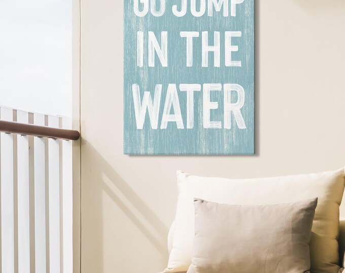 Go Jump in the Water Sign, Beachy Lake House Decor, Lake House Art