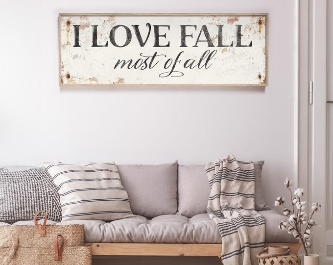 I Love Fall Most of All Canvas Print, White and Black, Framed "I Love Fall Most of All" Sign, Fall Decor, Fall Decoration, Large Fall Signs