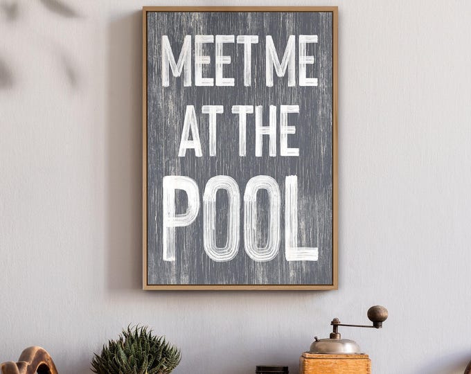 Meet Me at Pool Sign, Charcoal Slate Gray Wall Art with White Lettering