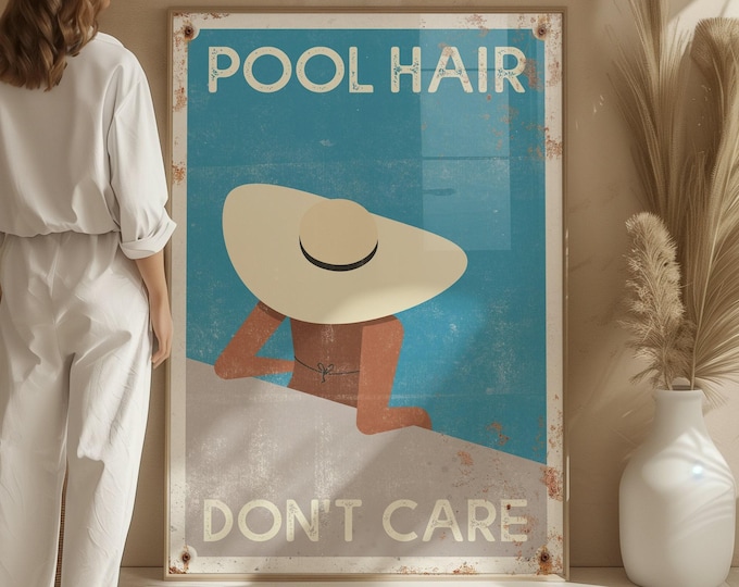 Pool Hair, Don't Care Sign, Retro Pool Poster for Unique Home Decor, Framed Canvas Print or Waterproof Aluminum for Outdoors