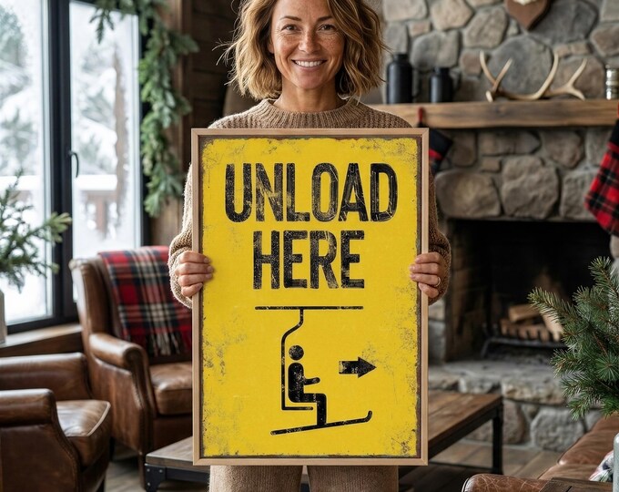 Chairlift Art, UNLOAD HERE Lift Sign in Black on Chrome Yellow, Ski Lodge Mudroom Decor