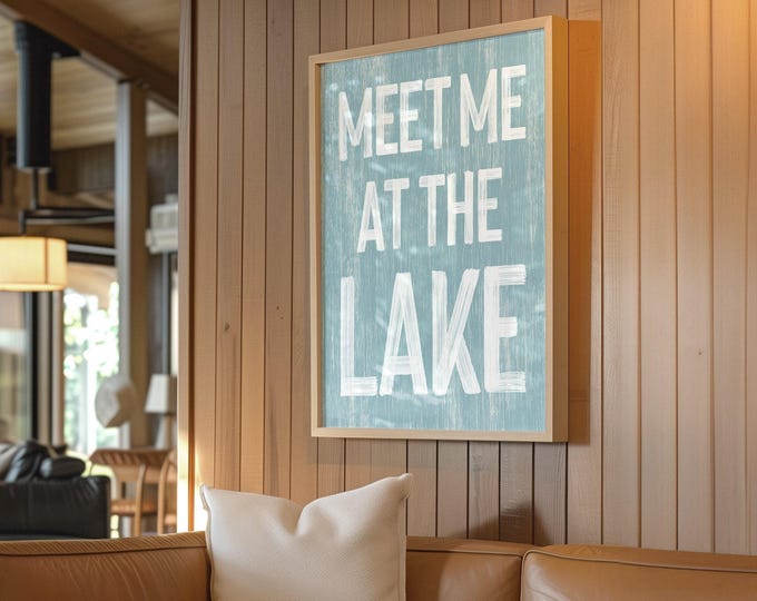 Meet Me At The Lake Sign, Tide Blue Vintage Lake House Wall Art