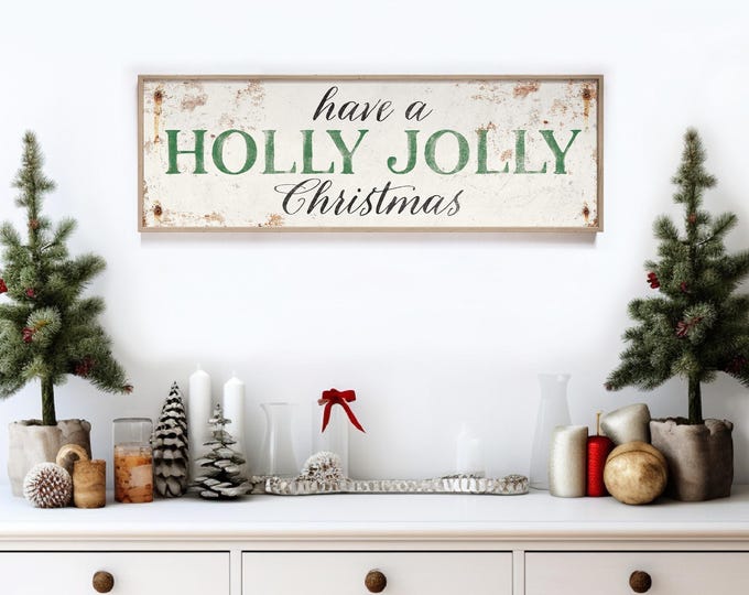 Long Horizontal "Have a Holly Jolly Christmas" Sign in Green on White, Antique Rusted Screws, Seasonal Wall Art, CHRISTMAS HOME DECOR
