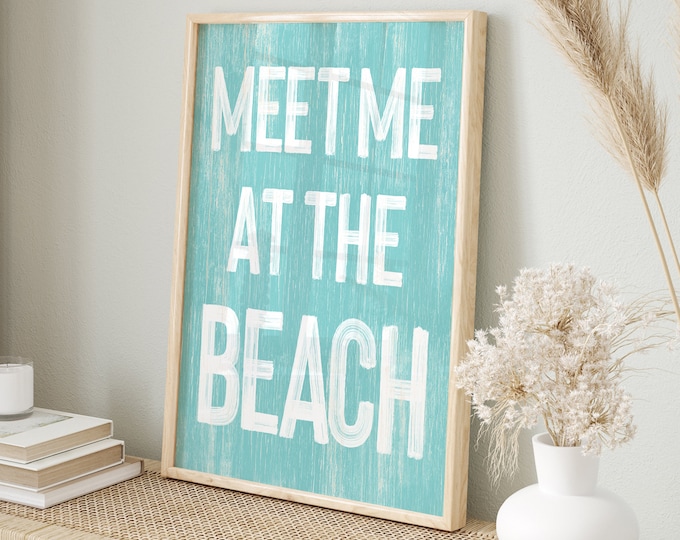 Aqua Meet Me at the Beach Sign, Beach Canvas Print for Modern Farmhouse Decor, Beach Themed Home Decoration, Fun Beach Sign, Aqua Blue