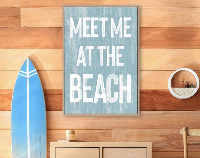 Grandma Beach Gift, Meet Me At The Beach Sign In Pale Sky Blue and White Decor
