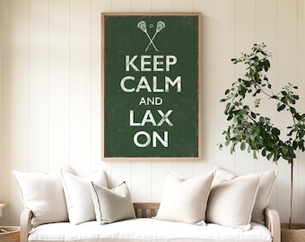 Lacrosse Wall Art: Vintage Keep Calm and Lax On - Indoor Outdoor