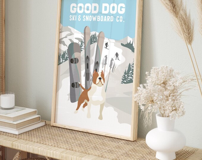 Good Dog Ski and Snowboard Co Print, Bulldog Ski Poster, Winter Lodge Decor for Cabin or Chalet