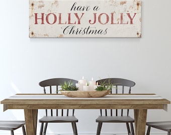 Holiday Wall Sign, Have a Holly Jolly Christmas (Rustic Red White, Multiple Sizes)