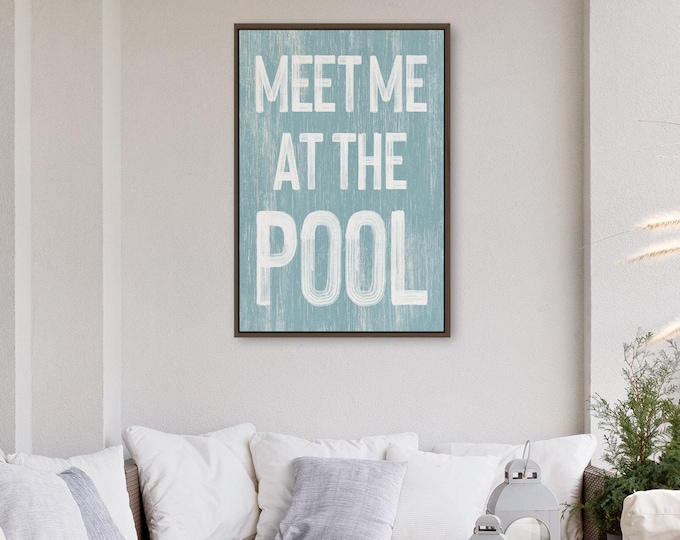 Meet Me At The Pool Sign: Retro Blue, Outdoor Patio Art - Rustic Style