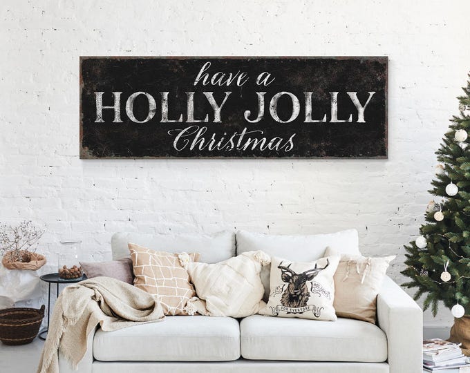 Holly Jolly Christmas Sign - Rustic Black White Holiday Decor