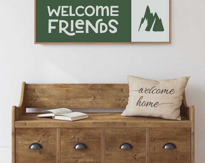 Welcome Friends Sign, Forest Green Mountain Banner, Long Skinny Cabin Wall Art