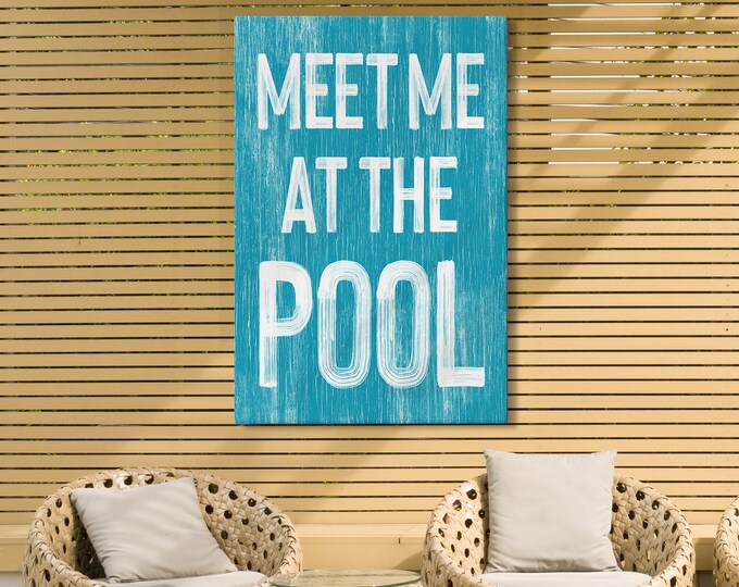 Vintage Meet Me at the Pool Sign in Duck Blue, Pool Canvas Prints for Vacation Home Decor, Gift for New Pool Owners, Fun Pool Patio Decor