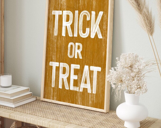 Trick or Treat Sign: Caramel Halloween Farmhouse Decor