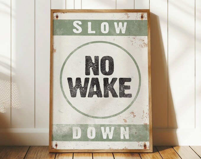 Rustic NO WAKE poster in Seagrass Green, Retro Nautical Decor, Gift for New Boat Owner, Slow Down No Wake Sign, for Outdoor or Indoor