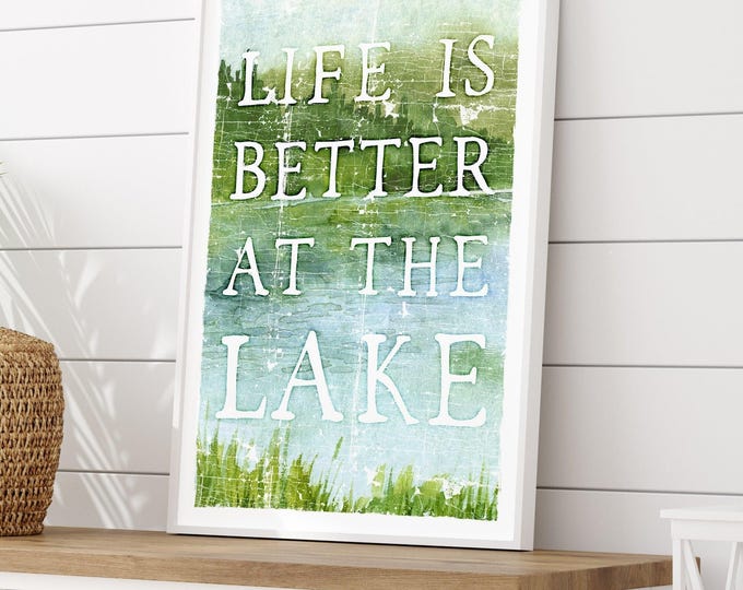 Watercolor Sign, Life Is Better At The Lake Green And Blue Landscape Print