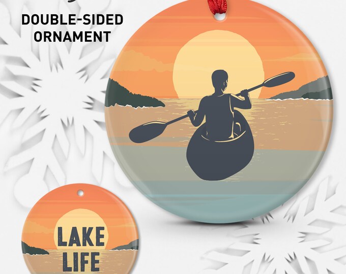 LAKE LIFE Ornament Gift, Man Kayaking at Sunset, Double Sided Christmas Ornament, Ceramic Porcelain, Metal Aluminum, Gift for Him • 03