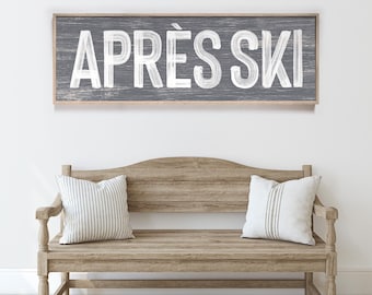 Après Ski Wall Art: Vintage Farmhouse Style - Faux Weathered Wood