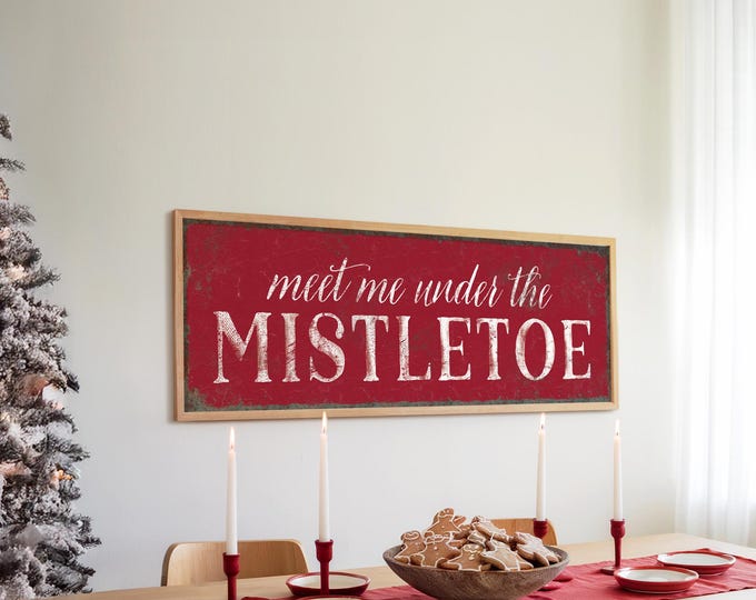 Christmas Wall Sign: Meet Me Under the Mistletoe - Red and White Rustic Frame