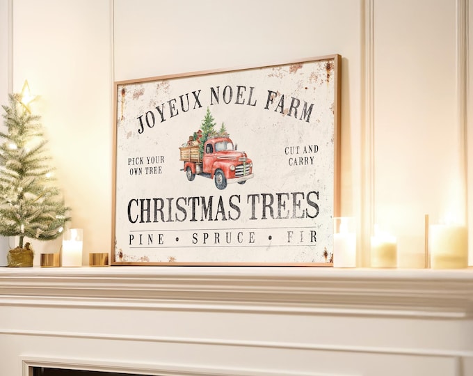 Rustic Christmas Truck Sign, Joyeux Noel Tree Farm (Canvas or Aluminum)