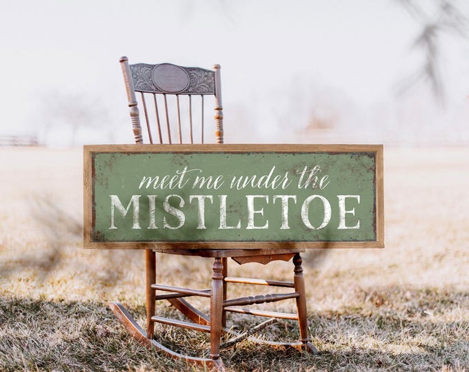 Meet Me Under The Mistletoe Sign in Seagrass Green, Holiday Wall Decor, Holiday Wall Art, CHRISTMAS HOME DECOR, Christmas and Mistletoe