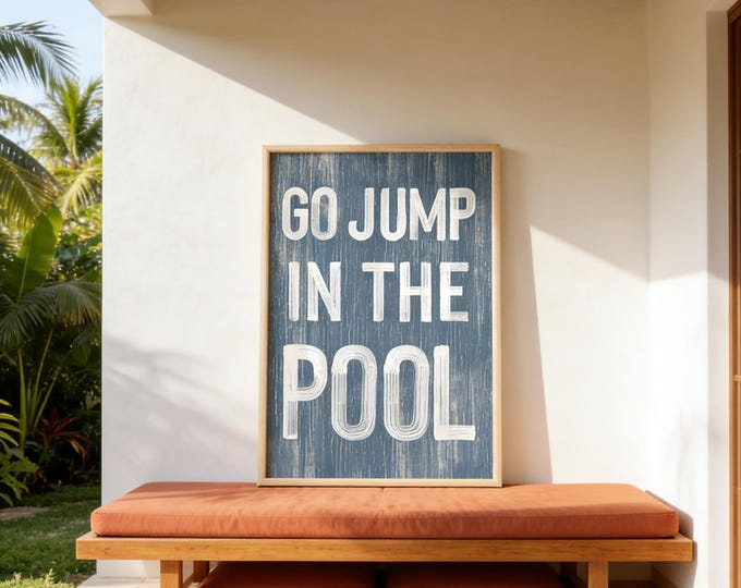 Slate Wall Sign, Go Jump in the Pool Weathered Gray, Coastal Lanai Decor