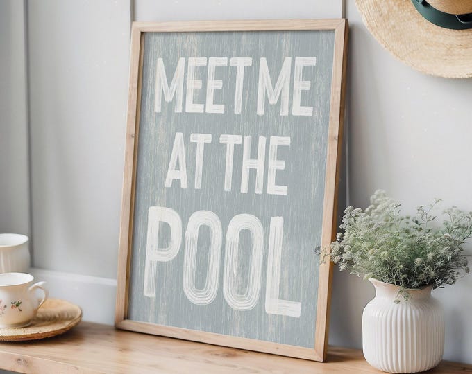Meet Me at the Pool, Weathered Gray Blue Wall Art, Cream Lettering, Patio Gift