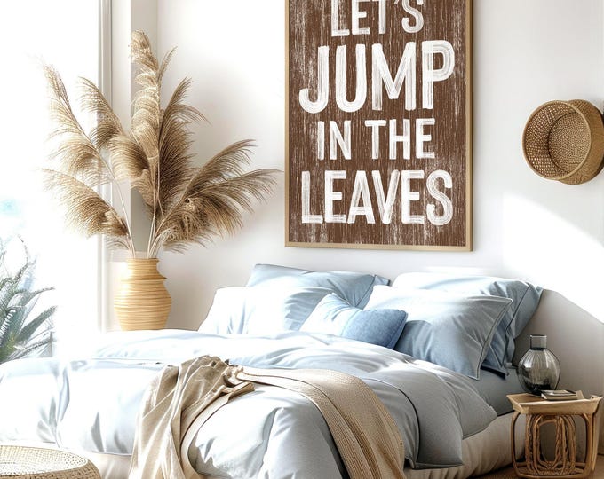 White Fall Decor, Lets Jump In The Leaves Sign, Walnut Brown Wall Art