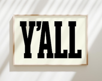 Large Bold Type Yall Sign, Modern Farmhouse Art, Cowboy Wall Decor, Black White Typography, Southern Gift, Minimalist Canvas Print