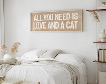 All You Need Is Love Cat Sign, Farmhouse Home Decor, Latte Boho Wall Art, Pet Lover Gift, Faux Weathered Wood Canvas, Cozy Kitty Wall