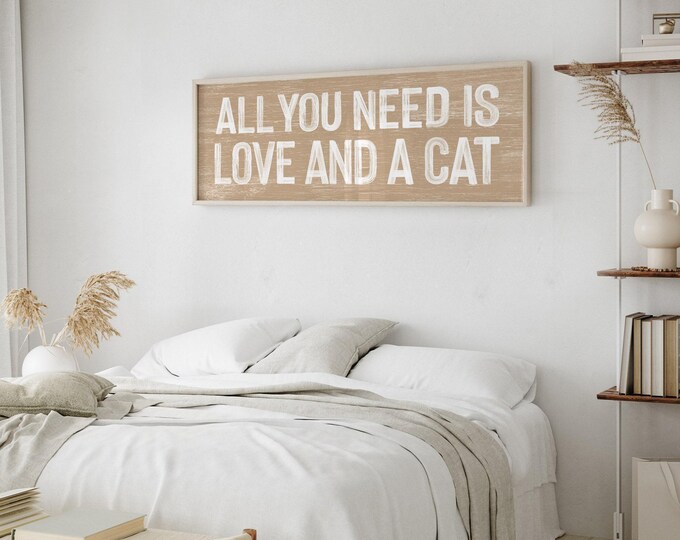 All You Need Is Love Cat Sign, Farmhouse Home Decor, Latte Boho Wall Art, Pet Lover Gift, Faux Weathered Wood Canvas, Cozy Kitty Wall