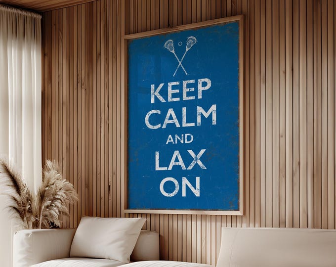 Vintage Lacrosse Sign, Ocean Blue ‘Keep Calm and Lax On’ (Canvas or Aluminum)