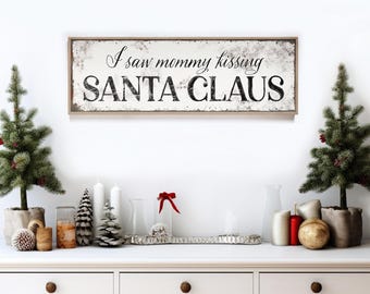 Letrero de Papá Noel, letra de la canción "Vi a mamá besando a Papá Noel" en color carbón sobre crema envejecida, decoración navideña.
